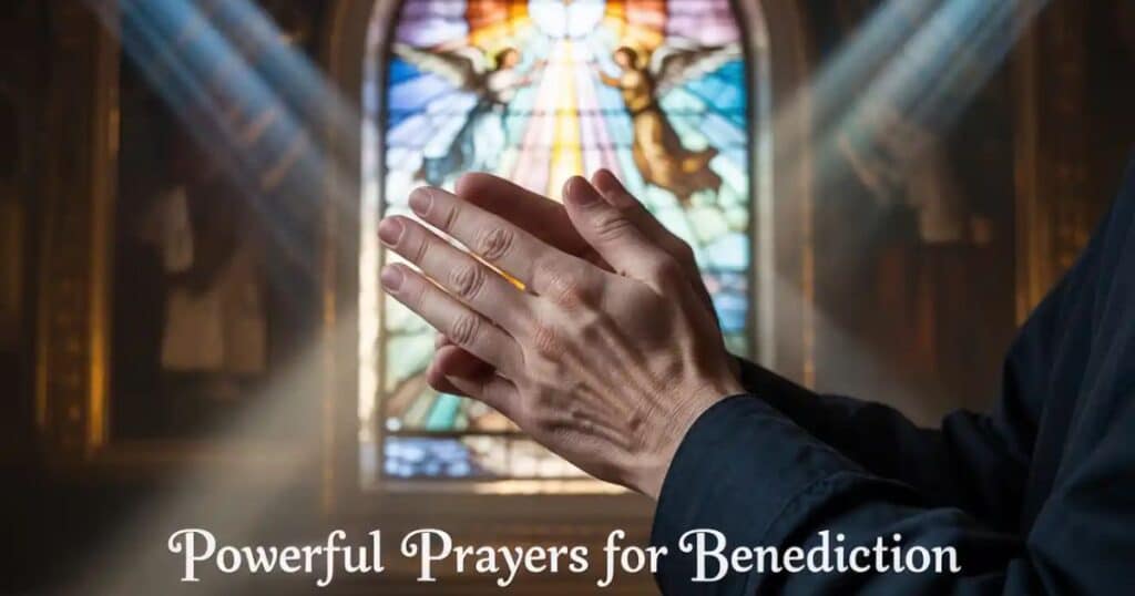 Prayers For Benediction