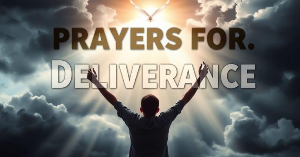 Prayers For Deliverance