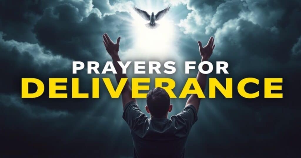 Prayers For Deliverance