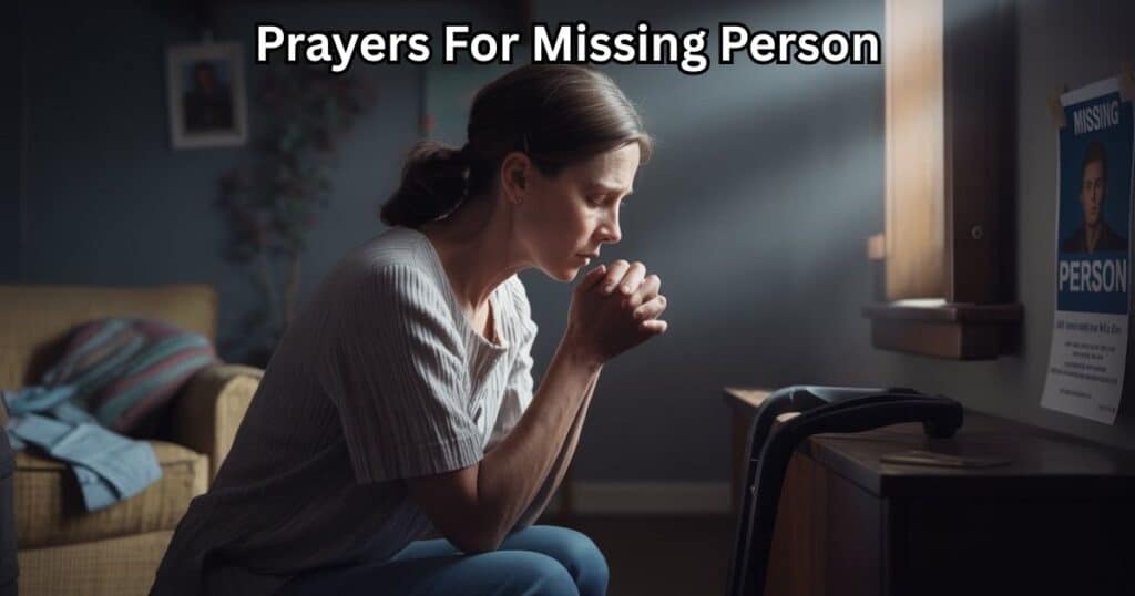 Prayers For Missing Person