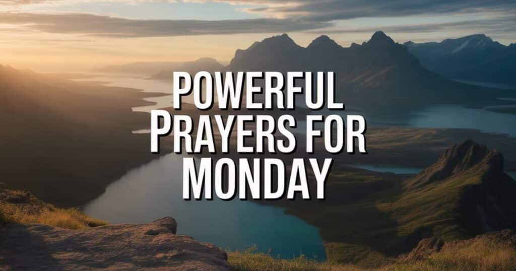 Prayers For Monday