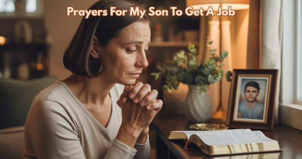 Prayers For My Son To Get A Job