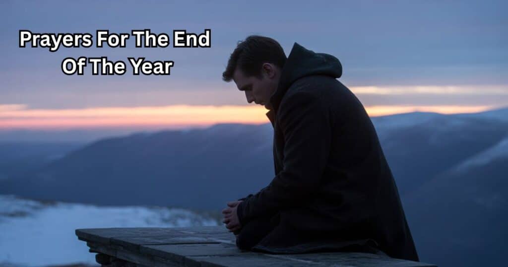 Prayers For The End Of The Year