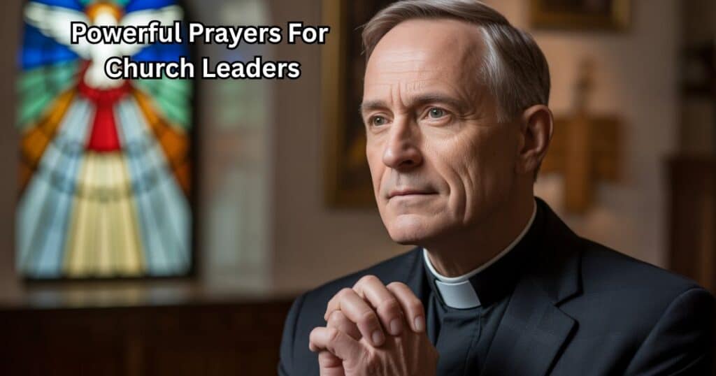 Prayers For Church Leaders