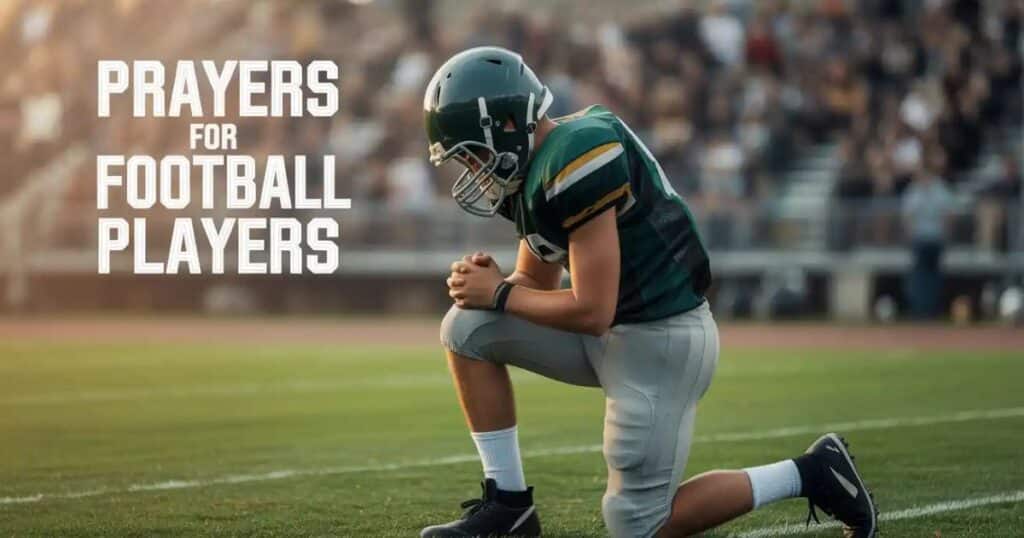Prayers For Football Players