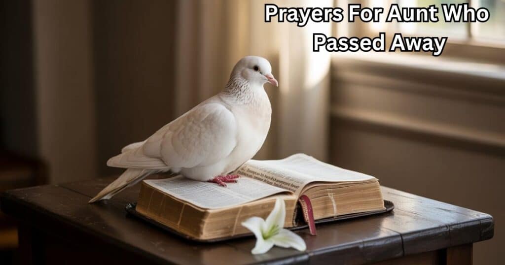 Prayers For Aunt Who Passed Away