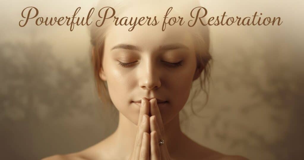 Prayers For Restoration